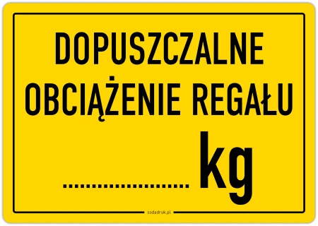 Dopuszczalne obciążenie regału - naklejka