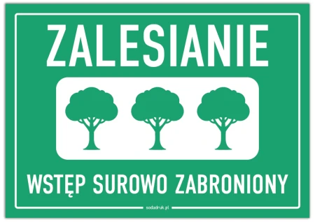 Zalesianie - wstęp surowo zabroniony - tabliczka