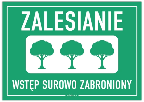Przejdź do produktu Zalesianie - wstęp surowo zabroniony - tabliczka