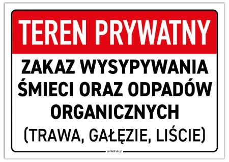 Zakaz wysypywania śmieci oraz odpadów - tabliczka