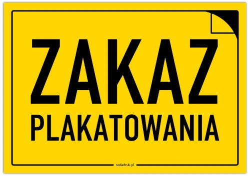 Przejdź do produktu Zakaz plakatowania - tabliczka