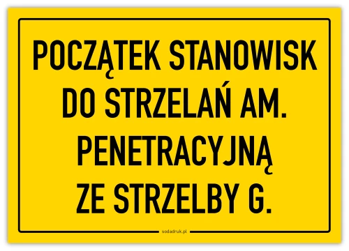 Przejdź do produktu Początek stanowisk do strzelań am. penatracyjną ze strzelby G - tabliczka