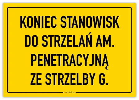 Koniec stanowisk do strzelań am. penetracyjną ze strzelby G - tabliczka