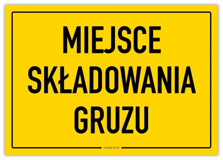 Miejsce składowania gruzu - tabliczka