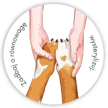 Sterylizacja i kastracja zwierząt Kampania Społeczna - naklejki fi60mm