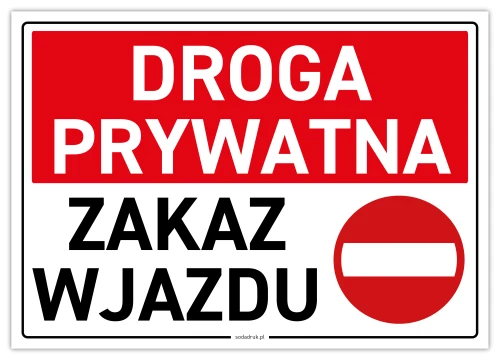 Przejdź do produktu Droga prywatna, zakaz wjazdu - tabliczka