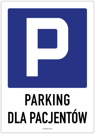 PARKING DLA PACJENTÓW – tabliczka