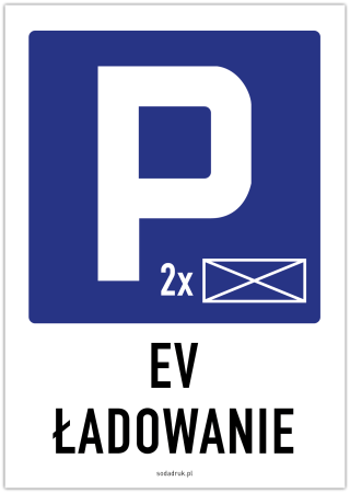 2x EV Ładowanie – tabliczka parkingowa