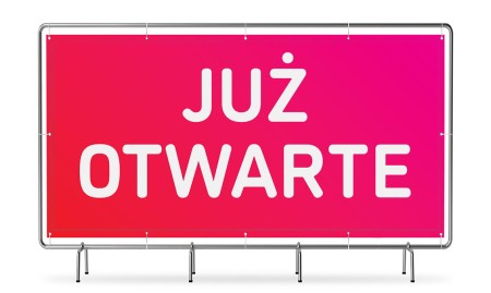 już otwarte – baner gotowy do powieszenia