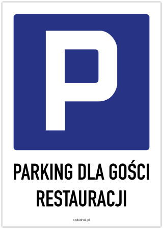 Parking dla gości restauracji – tabliczka