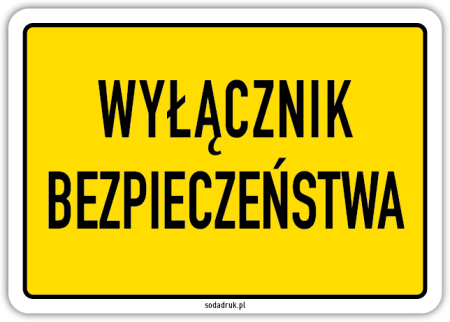 Wyłącznik bezpieczeństwa – naklejka