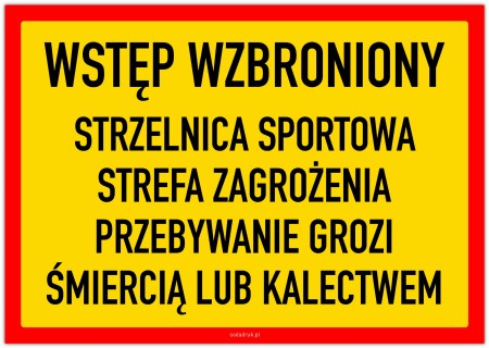 Strzelnica sportowa – wstęp wzbroniony – tabliczka