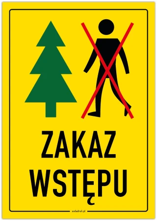 Zakaz wstępu do lasu - tabliczka