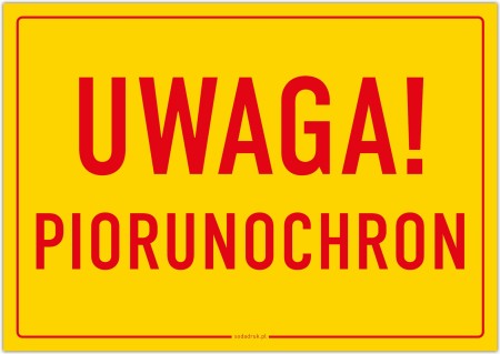 Uwaga PIORUNOCHRON – tabliczka