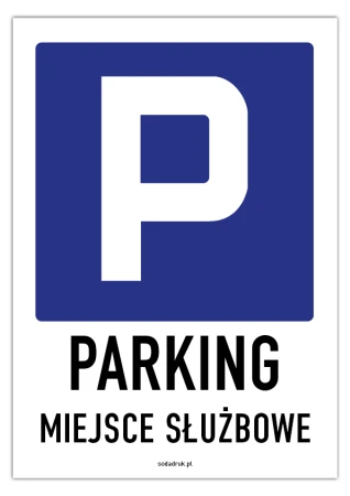 Parking miejsce służbowe - tabliczka