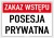 Zakaz wstępu, posesja prywatna - tabliczka