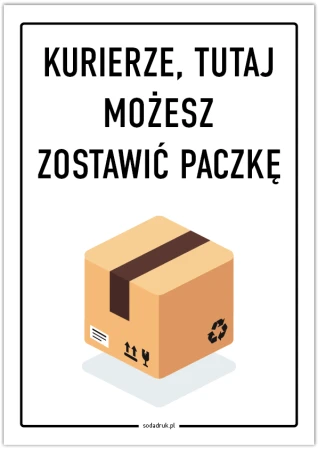 Kurierze tutaj możesz zostawić paczkę - tabliczka