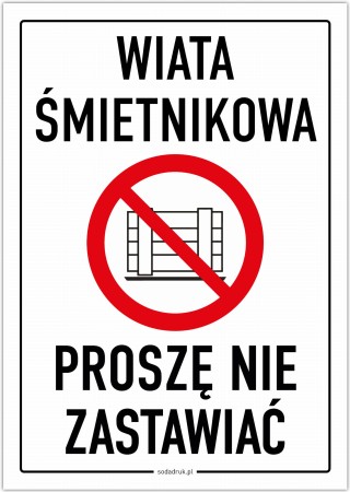 Wiata śmietnikowa proszę nie zastawiać - tabliczka v1
