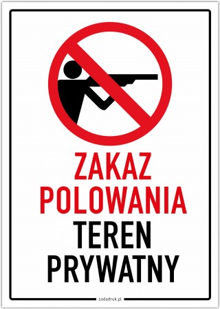 Zakaz polowania teren prywatny - tabliczka