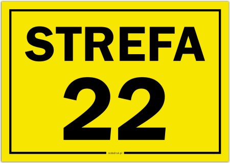 22 - Strefa zagrożenia wybuchem - tablica ostrzegawcza