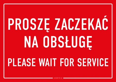Proszę zaczekać na obsługę - tabliczka PL/EN