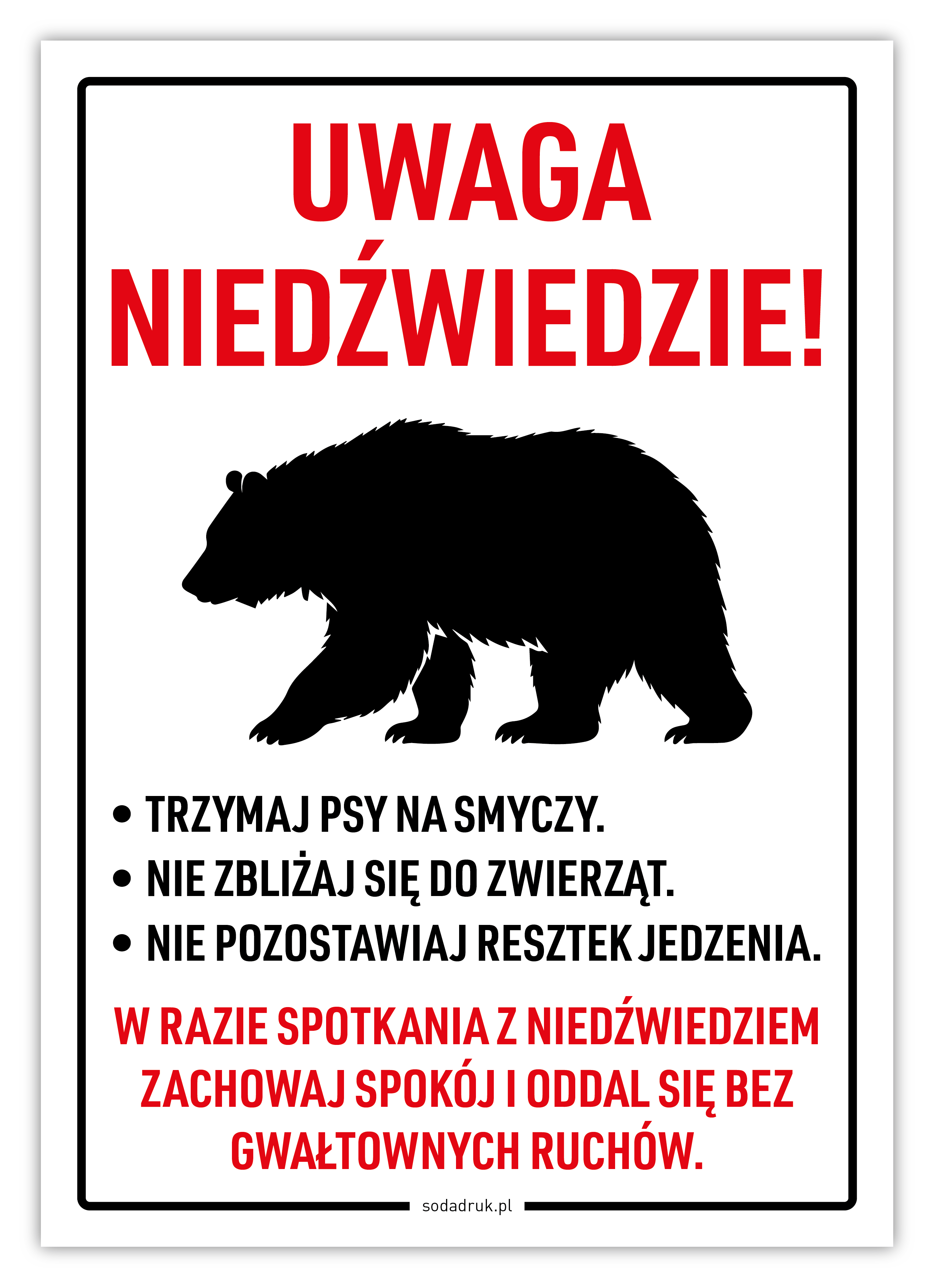 Uwaga niedźwiedzie! – tabliczka ostrzegawcza Uwaga niedźwiedzie! – tabliczka ostrzegawcza