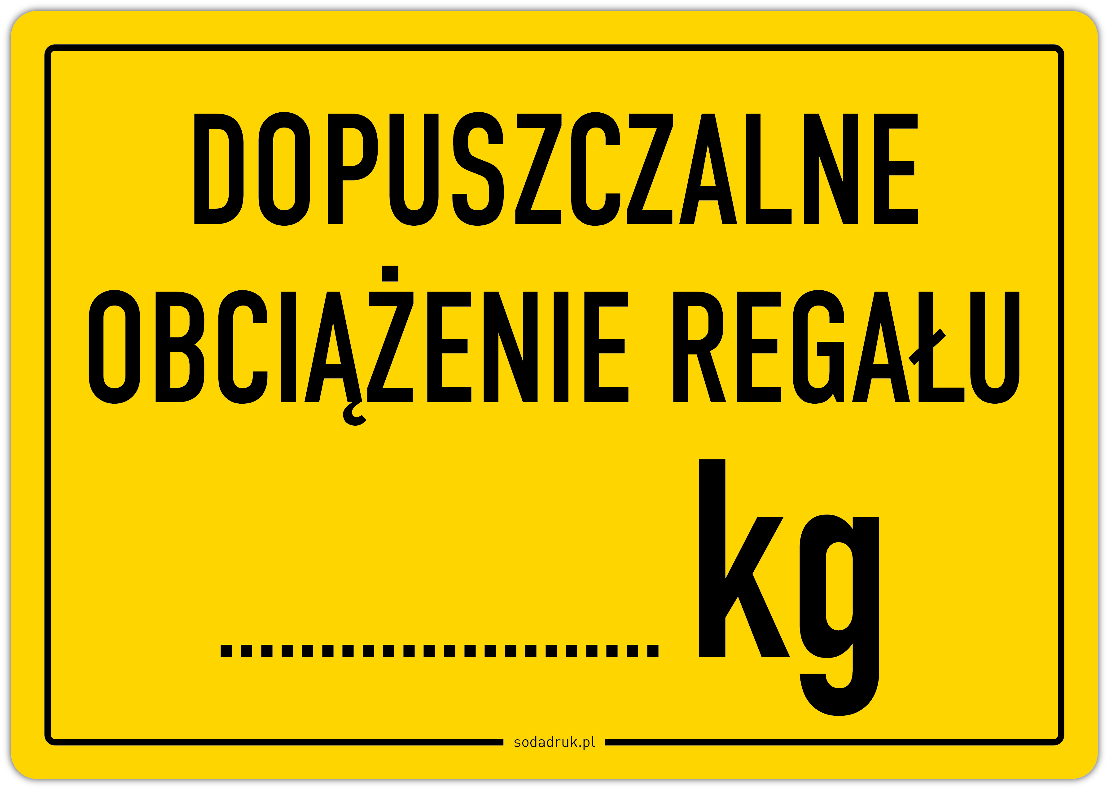 Dopuszczalne obciążenie regału - naklejka