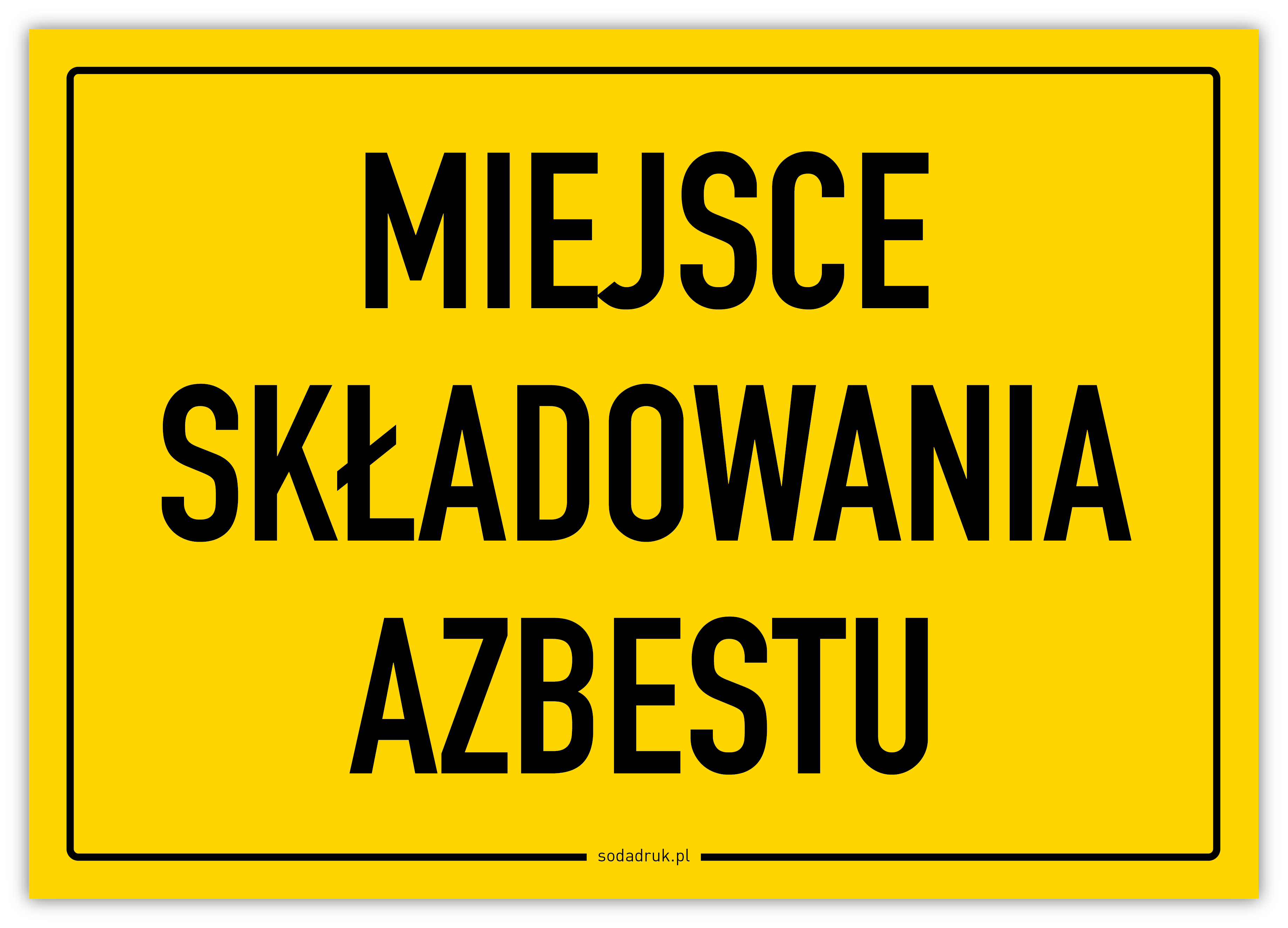 Miejsce składowania azbestu - tabliczka