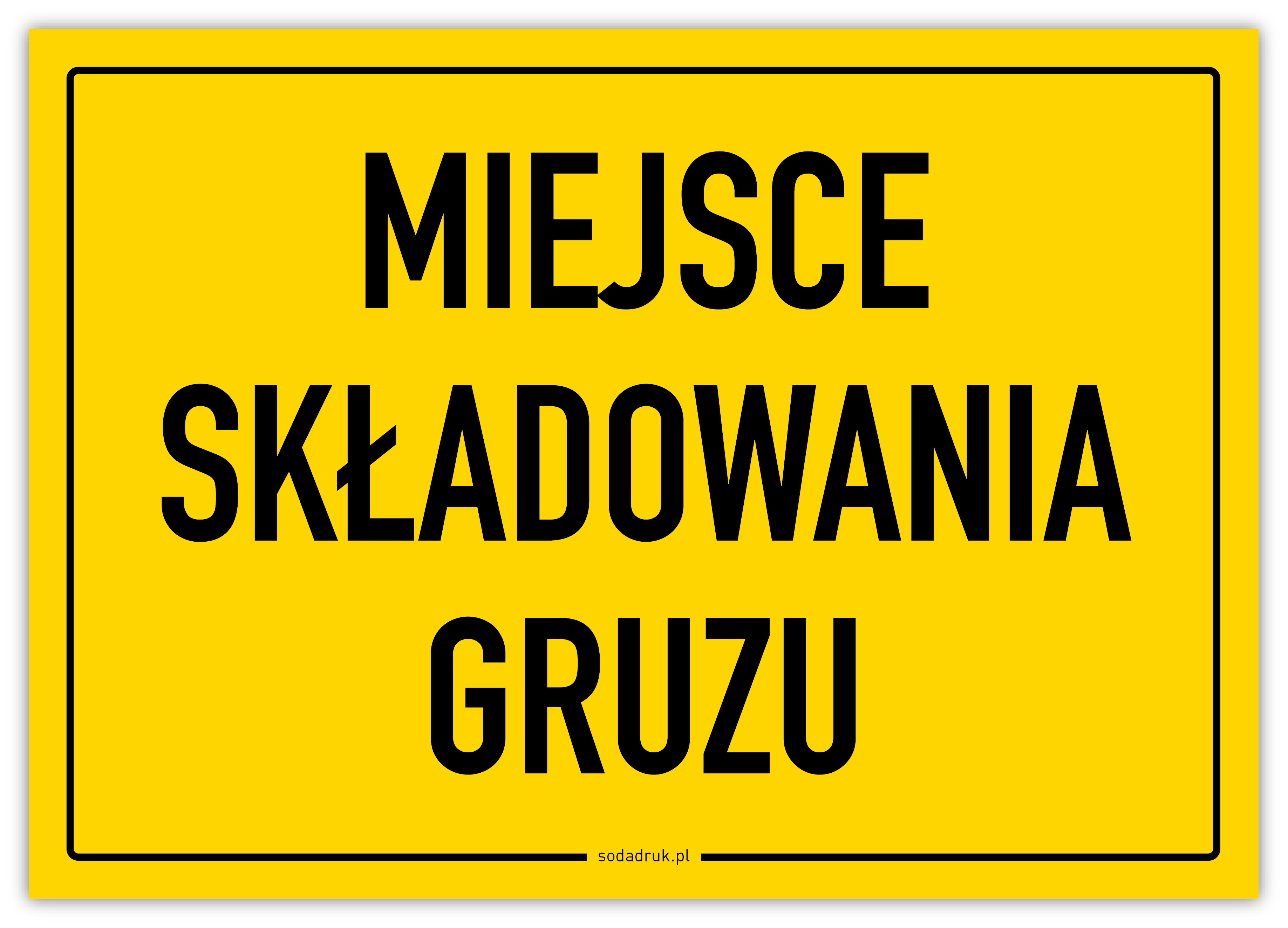 Miejsce składowania gruzu - tabliczka