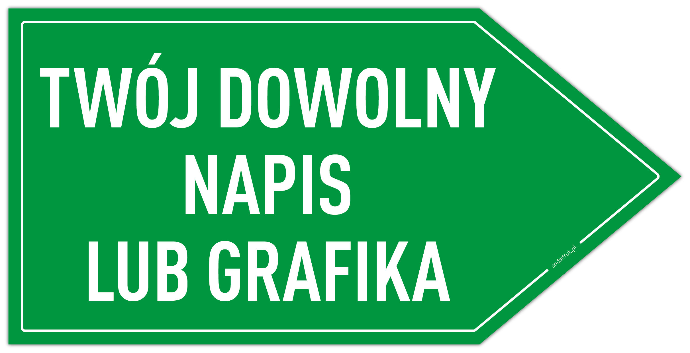 TWÓJ DOWOLNY NAPIS LUB GRAFIKA - tabliczka w kształcie strzałki w PRAWO